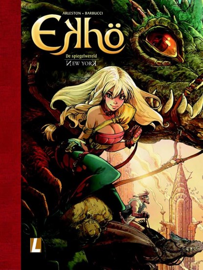 Ekhö - De spiegelwereld 1 - New York (geb), Christophe Arleston ; Scotch Arleston ; Alessandro Barbucci ; Nolwenn Lebreton - Gebonden - 9789024562992