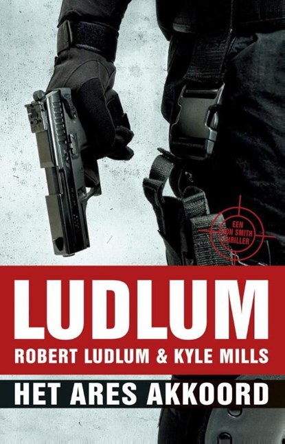 Het ares akkoord, Robert Ludlum ; Kyle Mills - Ebook - 9789024563173