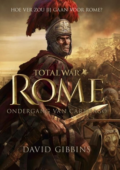 Total war - Rome - ondergang van Carthago, David Gibbins - Ebook - 9789024563418