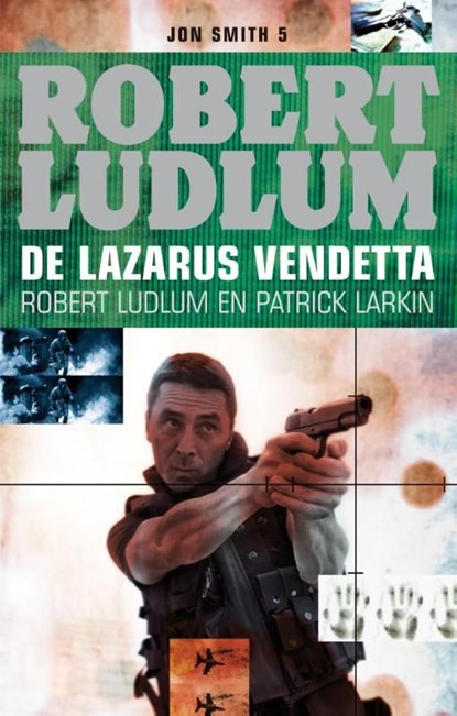 De lazarus vendetta, Robert Ludlum ; Patrick Larkin - Ebook - 9789024563593