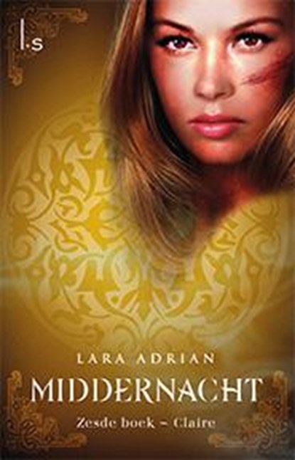 Middernacht 6 Claire, Lara Adrian - Paperback - 9789024563906