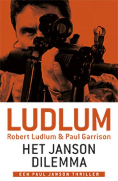 Het Janson dilemma, Robert Ludlum ; Paul Garrison - Paperback - 9789024564125
