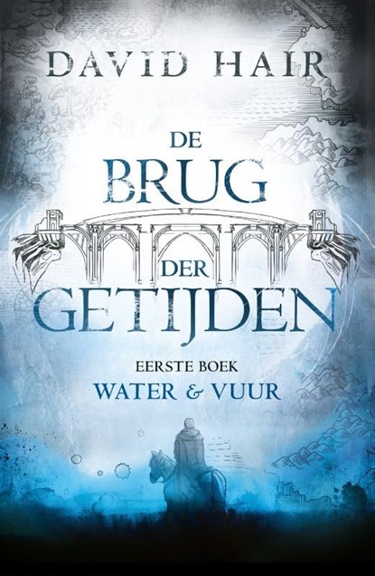 Water en vuur, David Hair - Ebook - 9789024564811