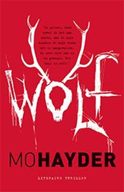 Wolf, Mo Hayder - Paperback - 9789024564866