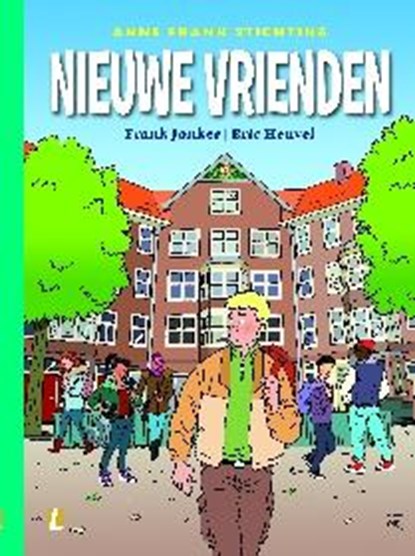 Nieuwe vrienden, Eric Heuvel ; Frank Jonker - Gebonden Gebonden - 9789024565054