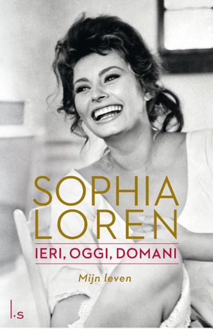 Mijn leven, Sophia Loren - Paperback - 9789024565979