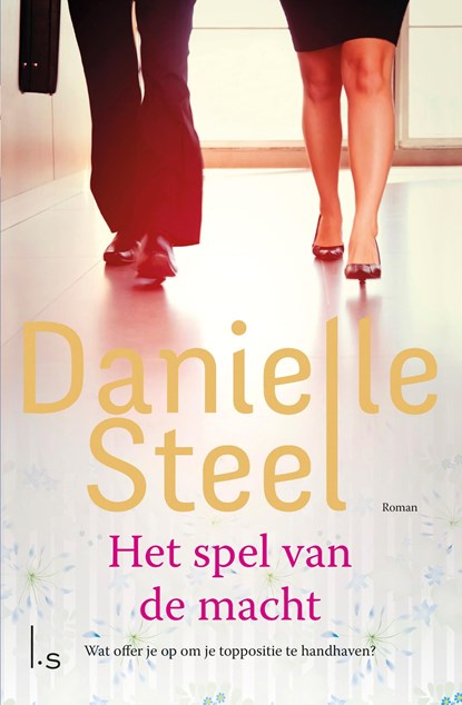 Het spel van de macht, Danielle Steel - Ebook - 9789024566006