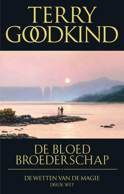 De bloedbroederschap, Terry Goodkind - Paperback - 9789024566105