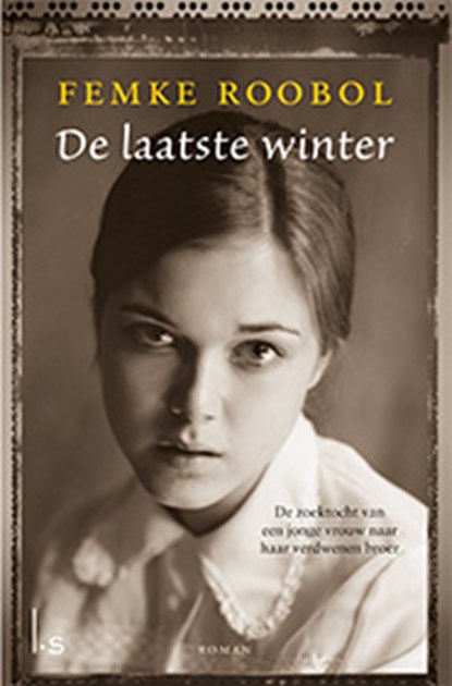 De laatste winter, Femke Roobol - Paperback - 9789024566532