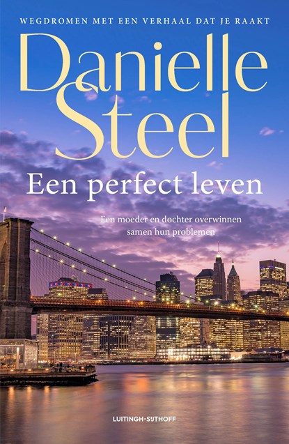 Een perfect leven, Danielle Steel - Ebook - 9789024566686