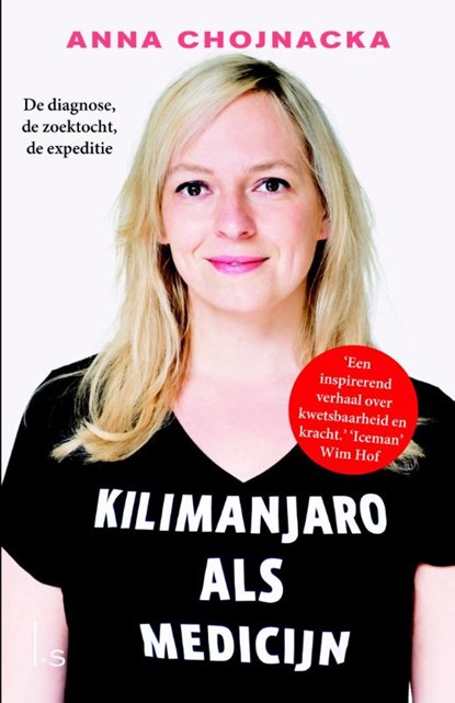 Kilimanjaro als medicijn, Anna Chojnacka - Paperback - 9789024567041