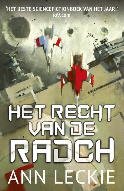 Het recht van de Radch, Ann Leckie - Ebook - 9789024567201