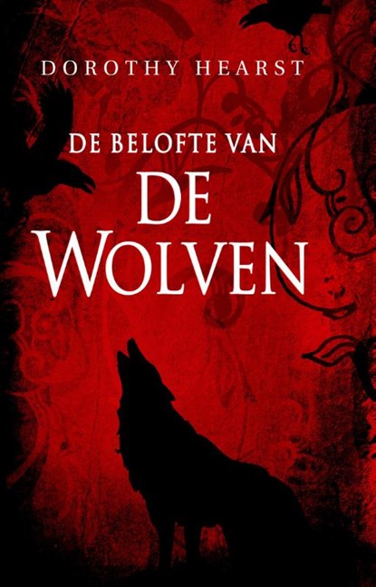 De belofte van de wolven, Dorothy Hearst - Paperback - 9789024567294