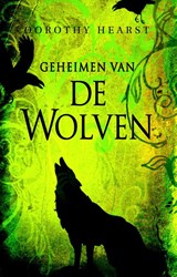 Geheimen van de wolven - Dorothy Hearst - 9789024567300