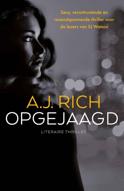 Opgejaagd, A.J. Rich - Paperback - 9789024567720
