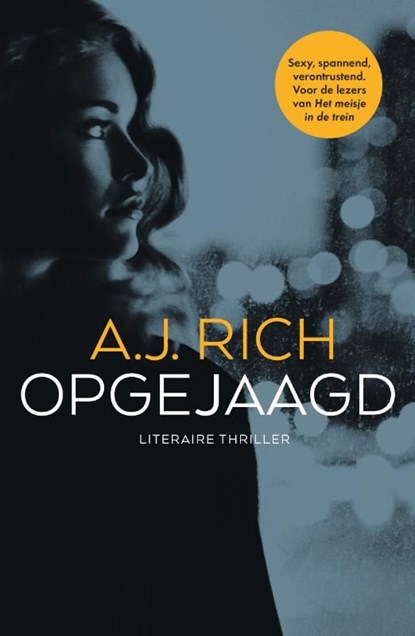 Opgejaagd, A.J. Rich - Ebook - 9789024567737