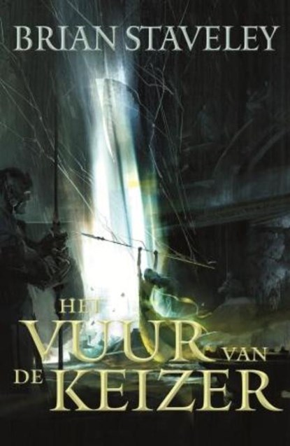 Het vuur van de Keizer, Brian Staveley - Paperback - 9789024567836