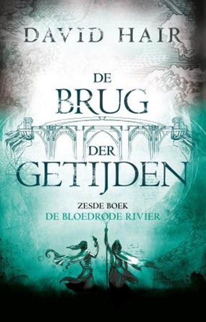 De bloedrode rivier, David Hair - Paperback - 9789024568338