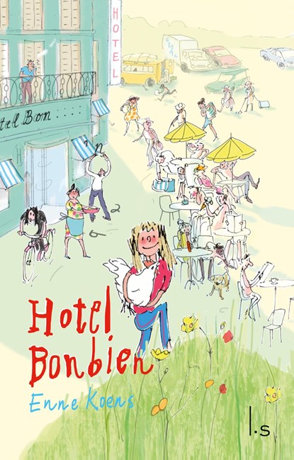 Hotel Bonbien, Enne Koens - Ebook - 9789024569380