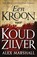 Een kroon voor koud zilver, Alex Marshall - Gebonden - 9789024569687