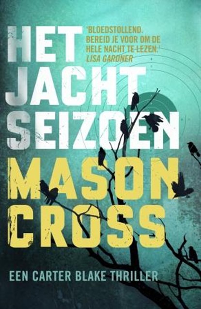 Het jachtseizoen, Mason Cross - Paperback - 9789024570188