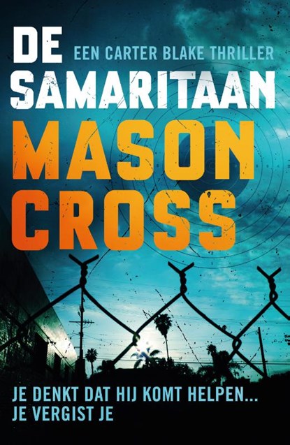 De samaritaan, Mason Cross - Paperback - 9789024570201