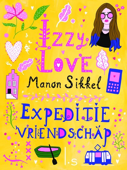 Expeditie vriendschap, Manon Sikkel - Gebonden - 9789024570478