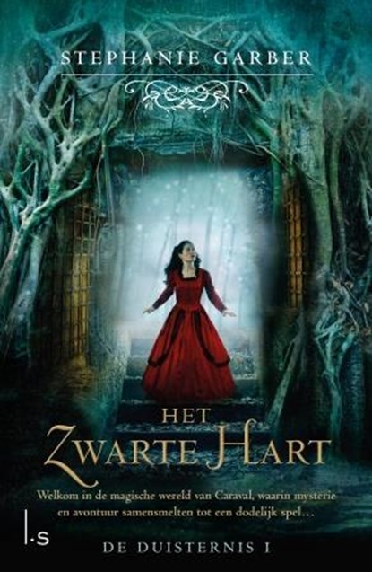 Het zwarte hart, Stephanie Garber - Paperback - 9789024571048