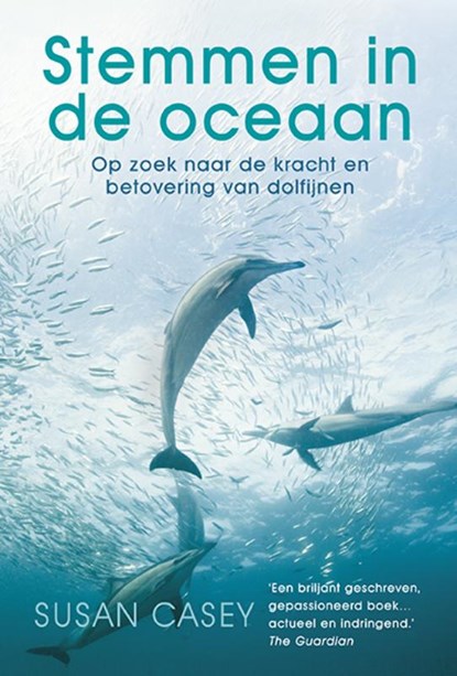 Stemmen in de oceaan, Susan Casey - Paperback - 9789024571437