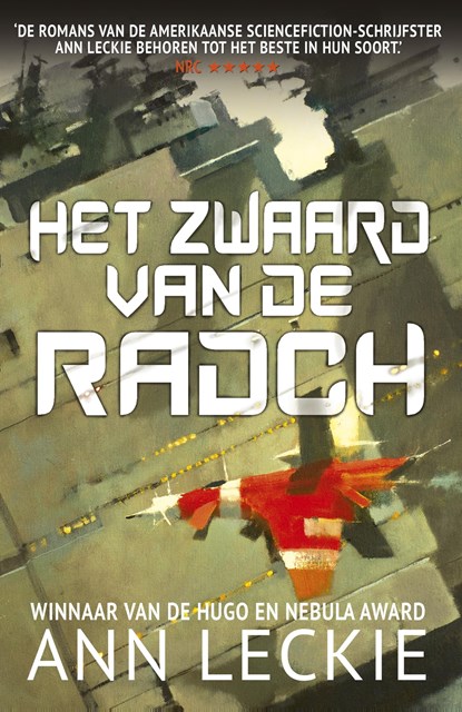 Het zwaard van de Radch, Ann Leckie - Ebook EPUB - 9789024571550