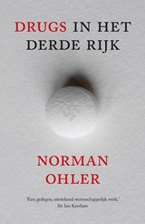 Drugs in het Derde Rijk, Norman Ohler -  - 9789024572274