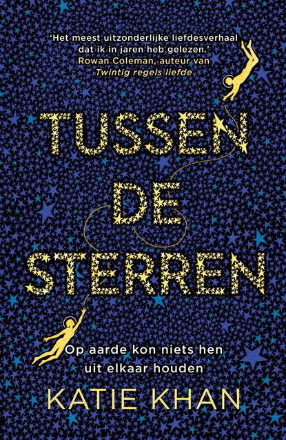 Tussen de sterren, Katie Khan - Paperback - 9789024572526
