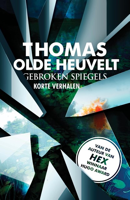 Gebroken spiegels, Thomas Olde Heuvelt - Ebook - 9789024572540