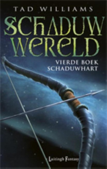 Schaduwhart, Tad Williams - Paperback - 9789024572625
