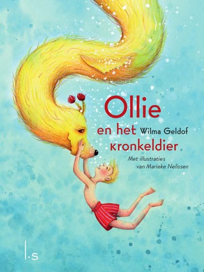 Ollie en het kronkeldier, Wilma Geldof - Gebonden - 9789024573059