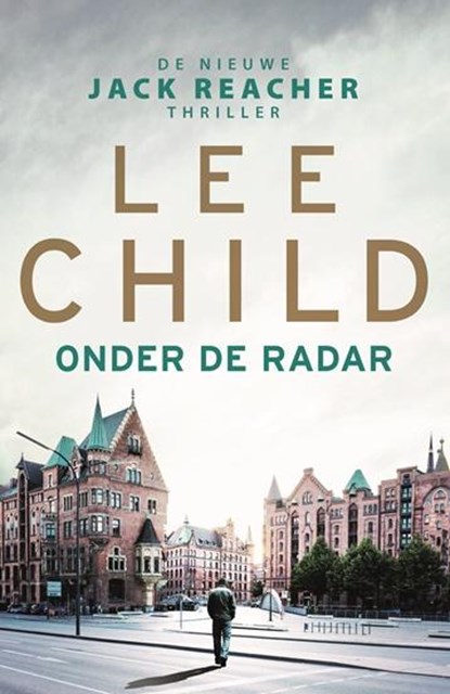 Onder de radar, Lee Child - Paperback - 9789024573141