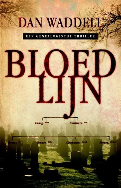 Bloedlijn, Dan Waddell - Ebook - 9789024573158