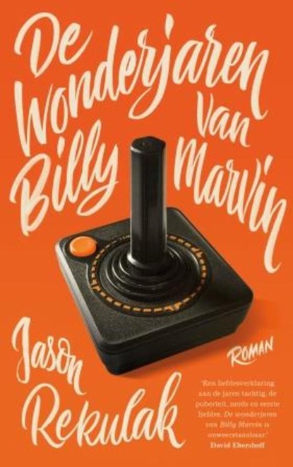 De wonderjaren van Billy Marvin, Jason Rekulak - Paperback - 9789024574032