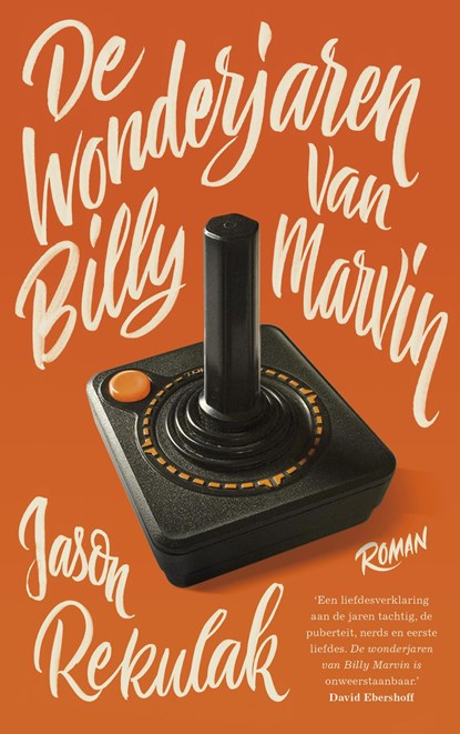 De wonderjaren van Billy Marvin, Jason Rekulak - Ebook - 9789024574049