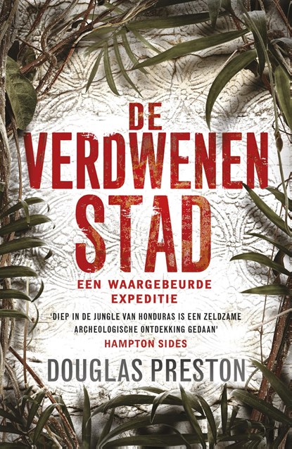 De verdwenen stad, Douglas Preston - Ebook - 9789024574131