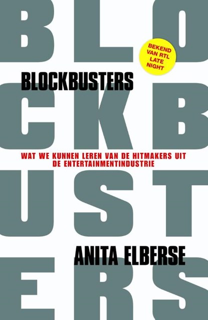 Blockbusters, Anita Elberse - Paperback - 9789024574599