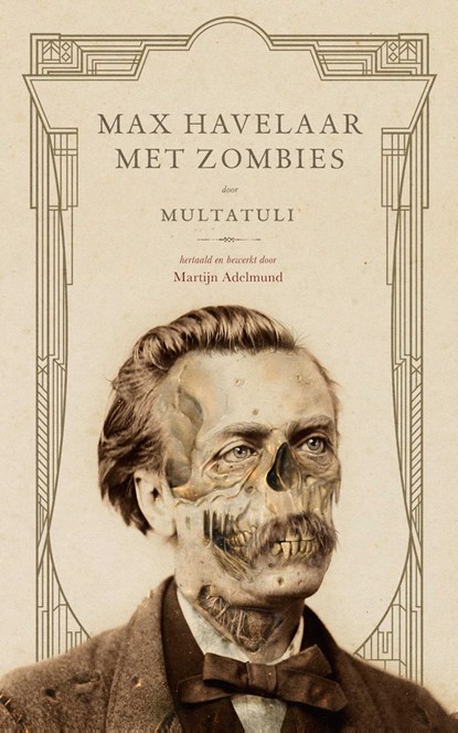 Max Havelaar met zombies, Multatuli - Gebonden - 9789024574612