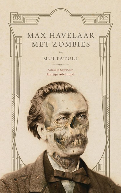 Max Havelaar met zombies, Martijn Adelmund ; E. Multatuli - Ebook - 9789024574629