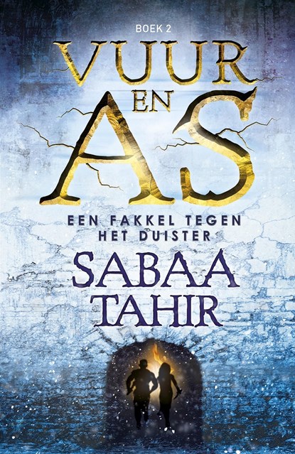 Een fakkel tegen het duister, Sabaa Tahir - Ebook - 9789024574773