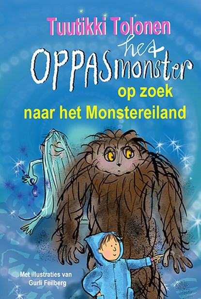 Het oppasmonster op zoek naar het Monstereiland, Tuutikki Tolonen - Gebonden - 9789024575091