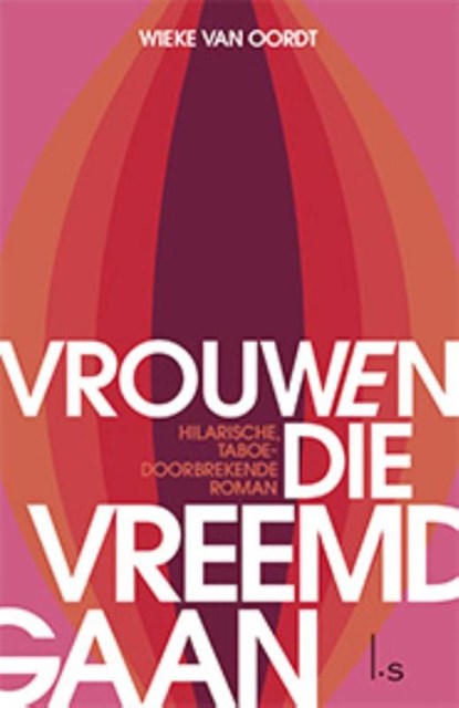 Vrouwen die vreemdgaan, Wieke van Oordt - Paperback - 9789024575138