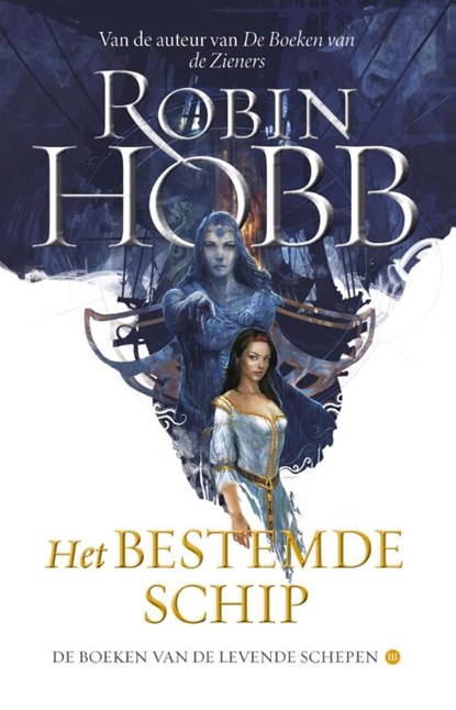 Het Bestemde Schip, Robin Hobb - Paperback - 9789024575534