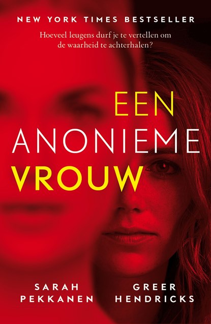 Een anonieme vrouw, Sarah Pekkanen ; Greer Hendricks - Ebook - 9789024576265