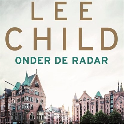 Onder de radar, Lee Child - Luisterboek MP3 - 9789024577026