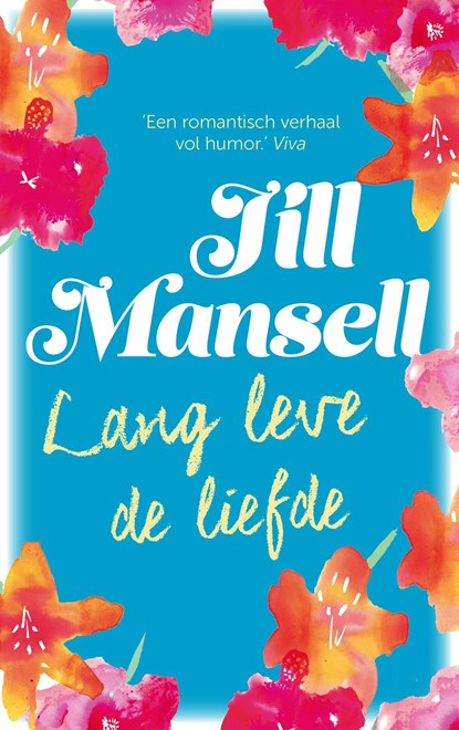 Lang leve de liefde, Jill Mansell - Paperback - 9789024577491
